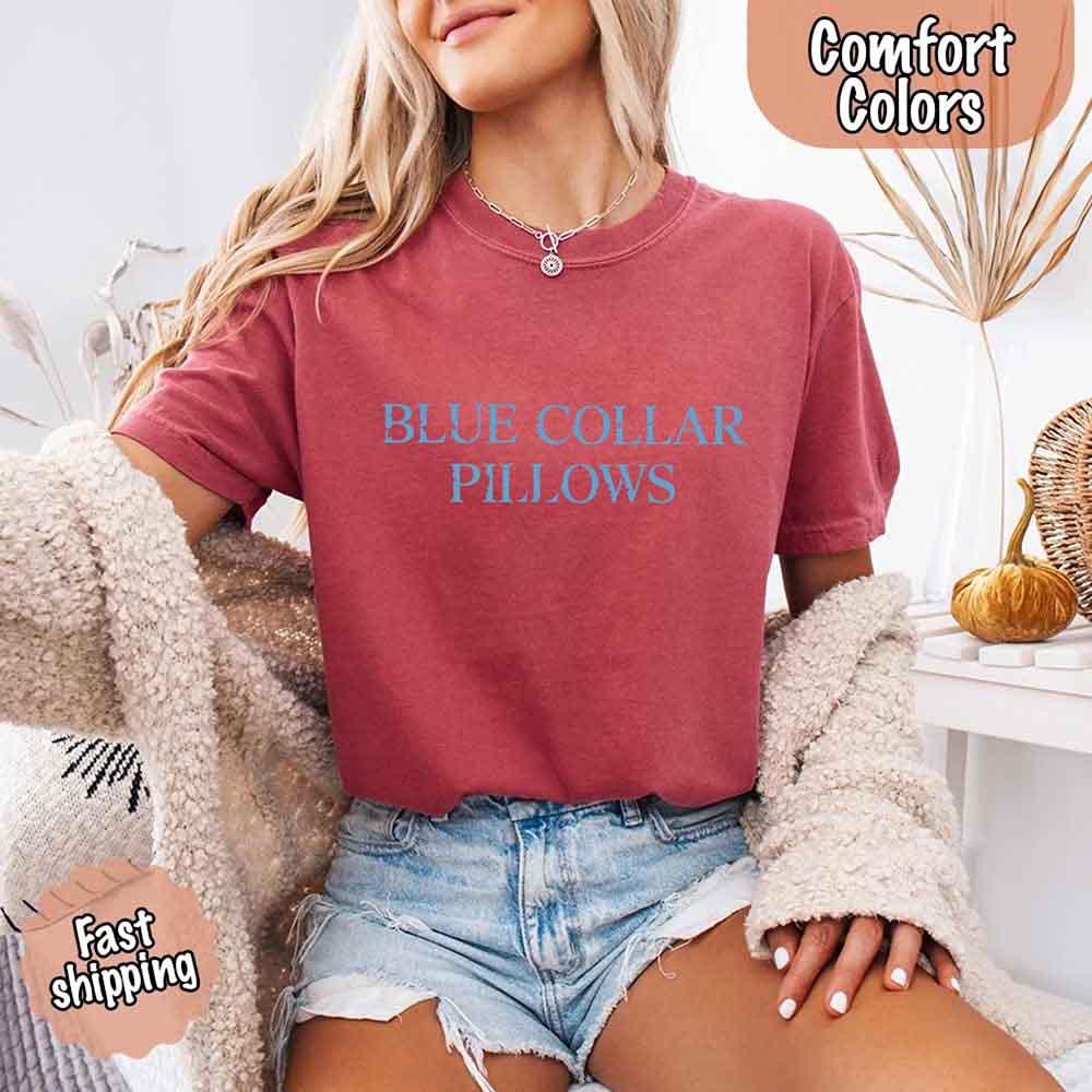 Blue Collar Wife/Girlfriend Comfort Colors Tee – Funny Women’s Shirt - Image 3