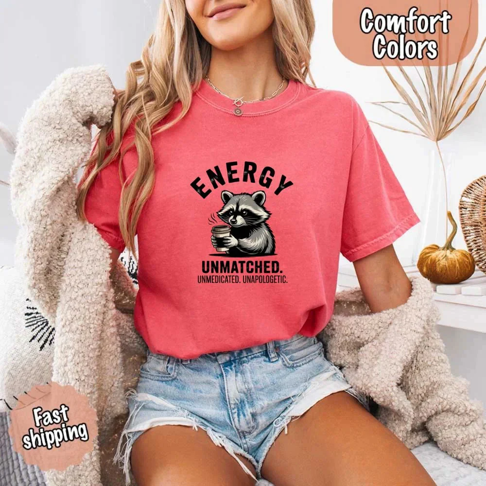 Comfort Colors Energy Unmatched Raccoon Coffee Funny T-Shirt - Image 10