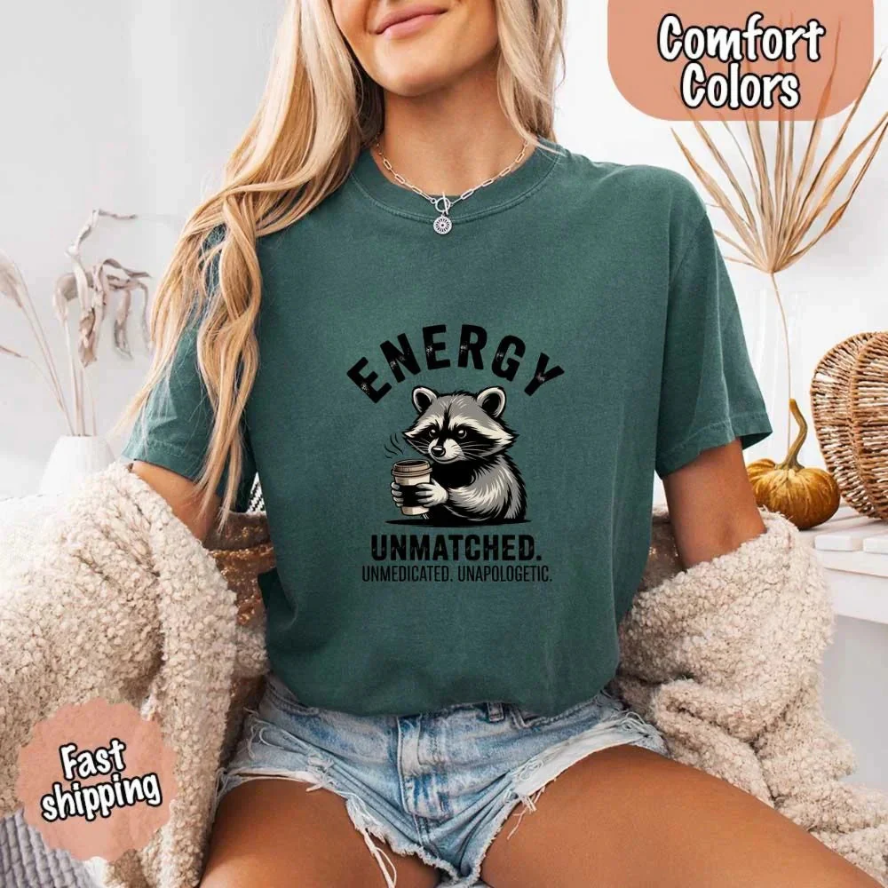 Comfort Colors Energy Unmatched Raccoon Coffee Funny T-Shirt - Image 24