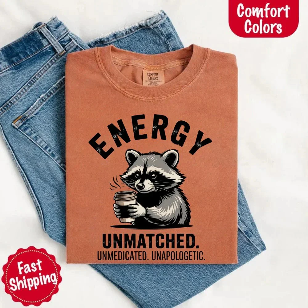 Comfort Colors Energy Unmatched Raccoon Coffee Funny T-Shirt - Image 5