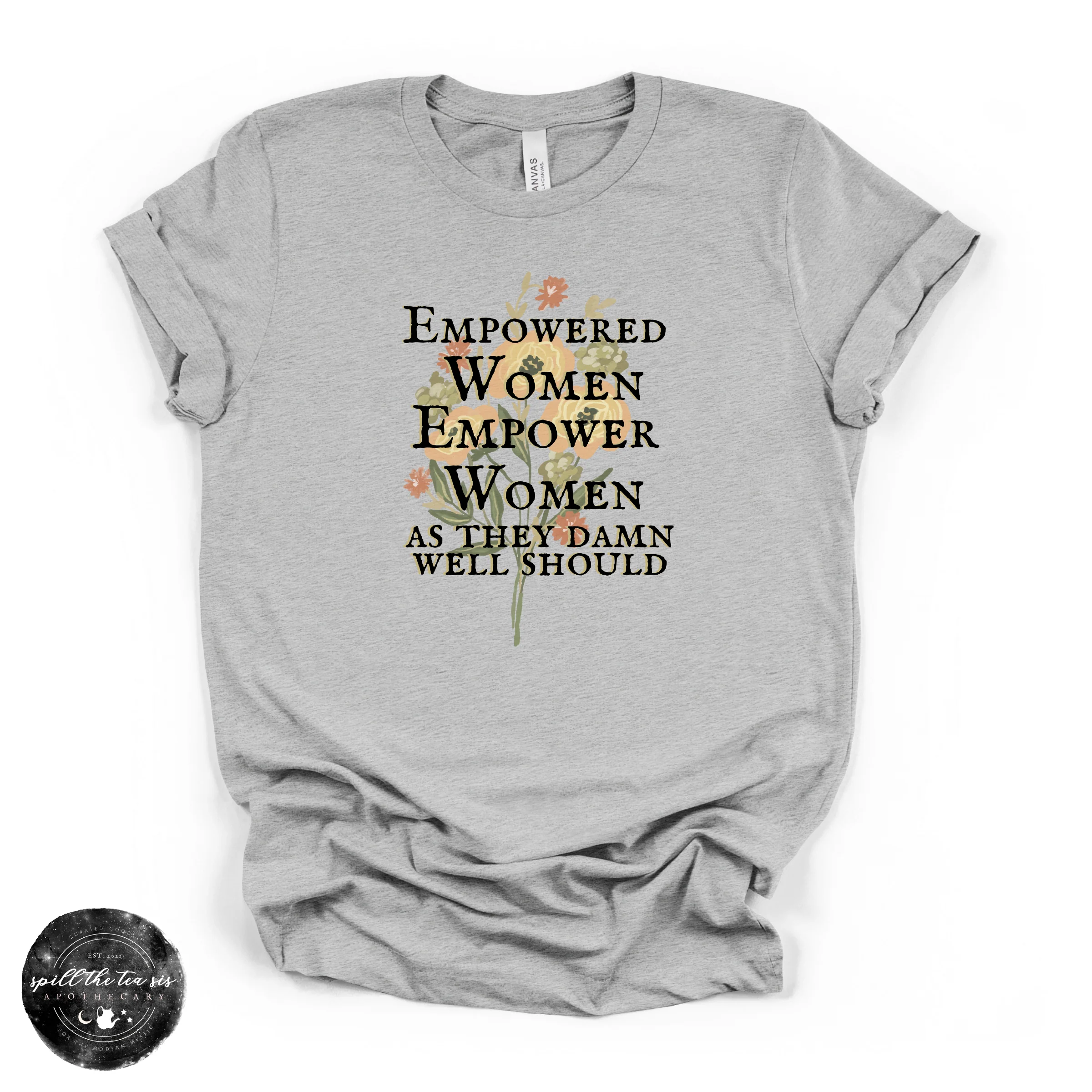 Empower Women Tee | Feminine Strength Graphic T-Shirt - Image 4