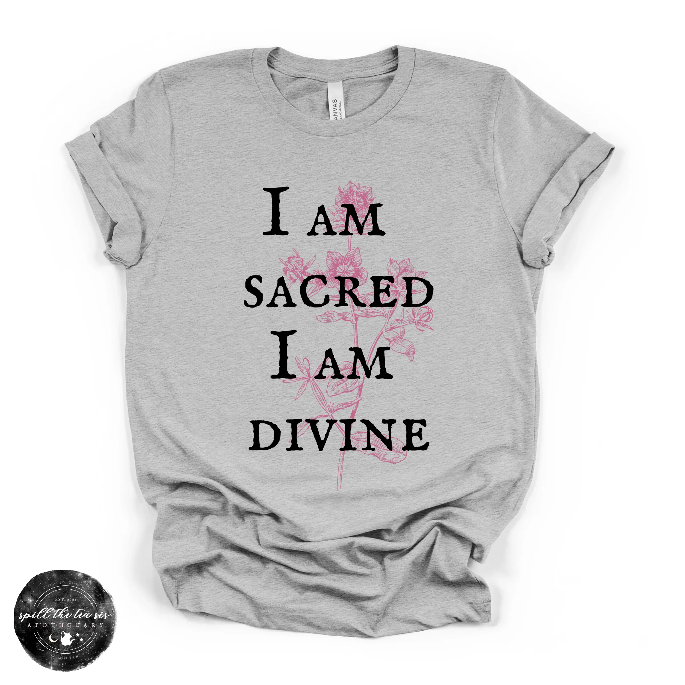 I Am Sacred, I Am Divine Tee | Spiritual Affirmation Graphic T-Shirt - Image 2