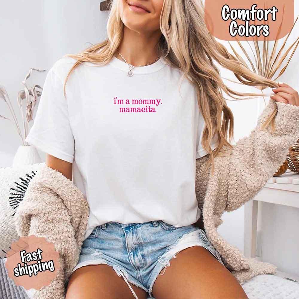 I’m A Mommy Tee – Mamacita Comfort Colors Shirt for Women - Image 11