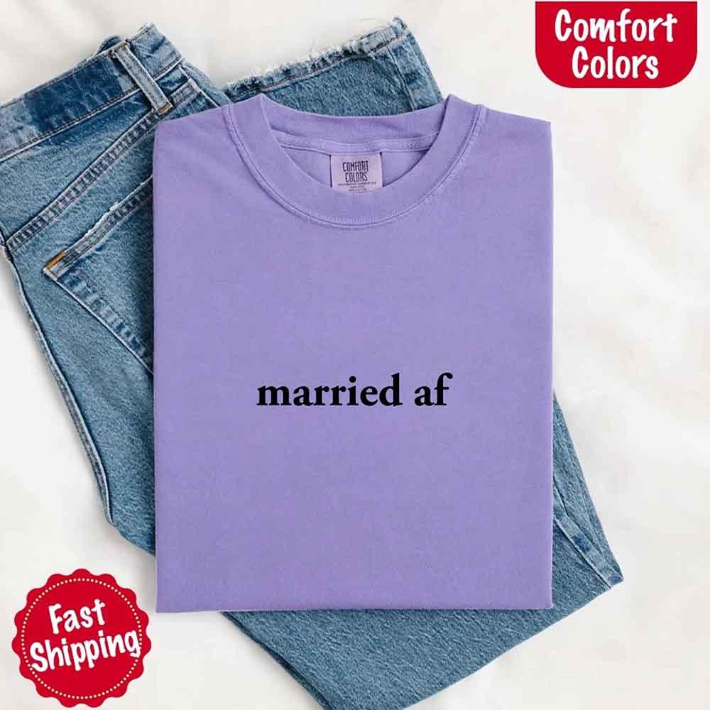 Married AF Comfort Colors T-Shirt, Just Married Couple Tee - Image 15
