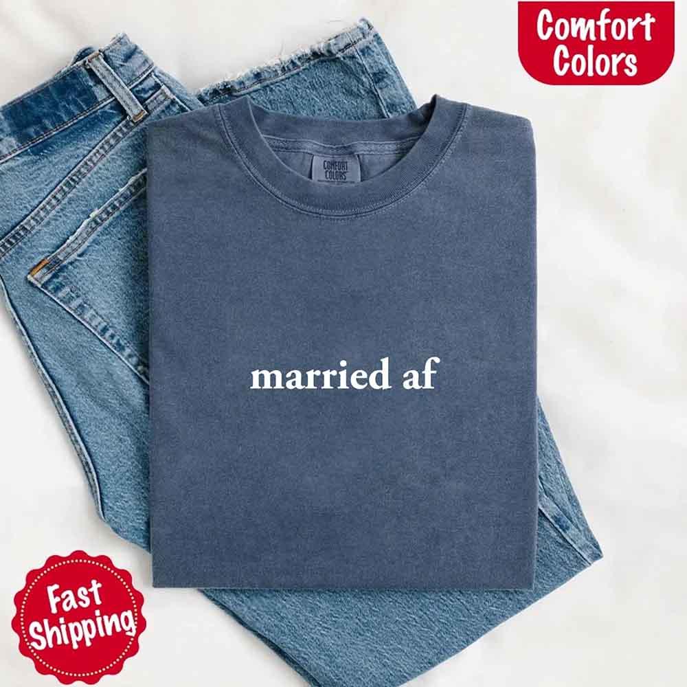 Married AF Comfort Colors T-Shirt, Just Married Couple Tee - Image 19