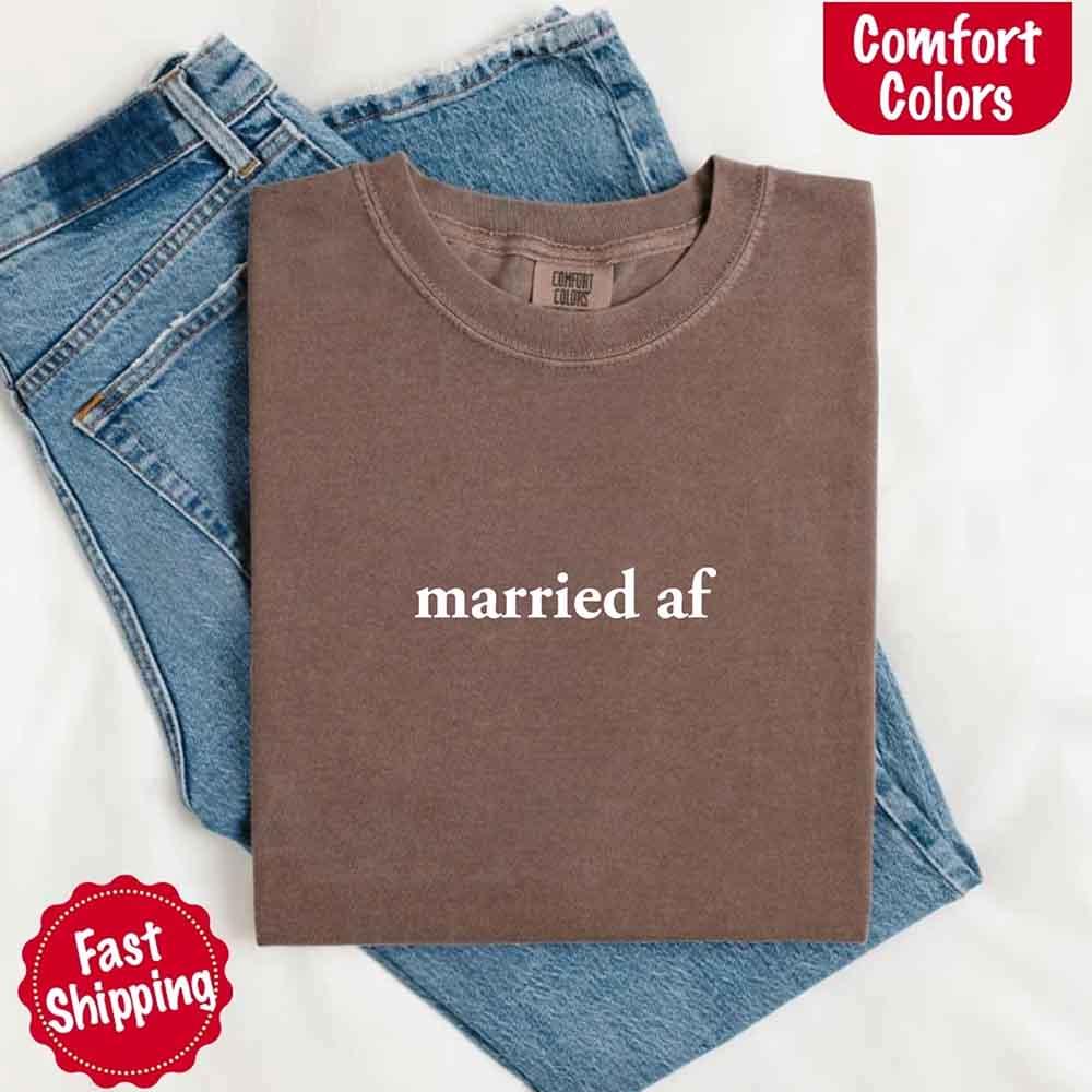 Married AF Comfort Colors T-Shirt, Just Married Couple Tee - Image 21