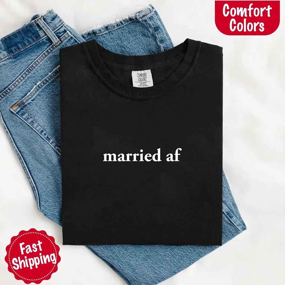Married AF Comfort Colors T-Shirt, Just Married Couple Tee - Image 25