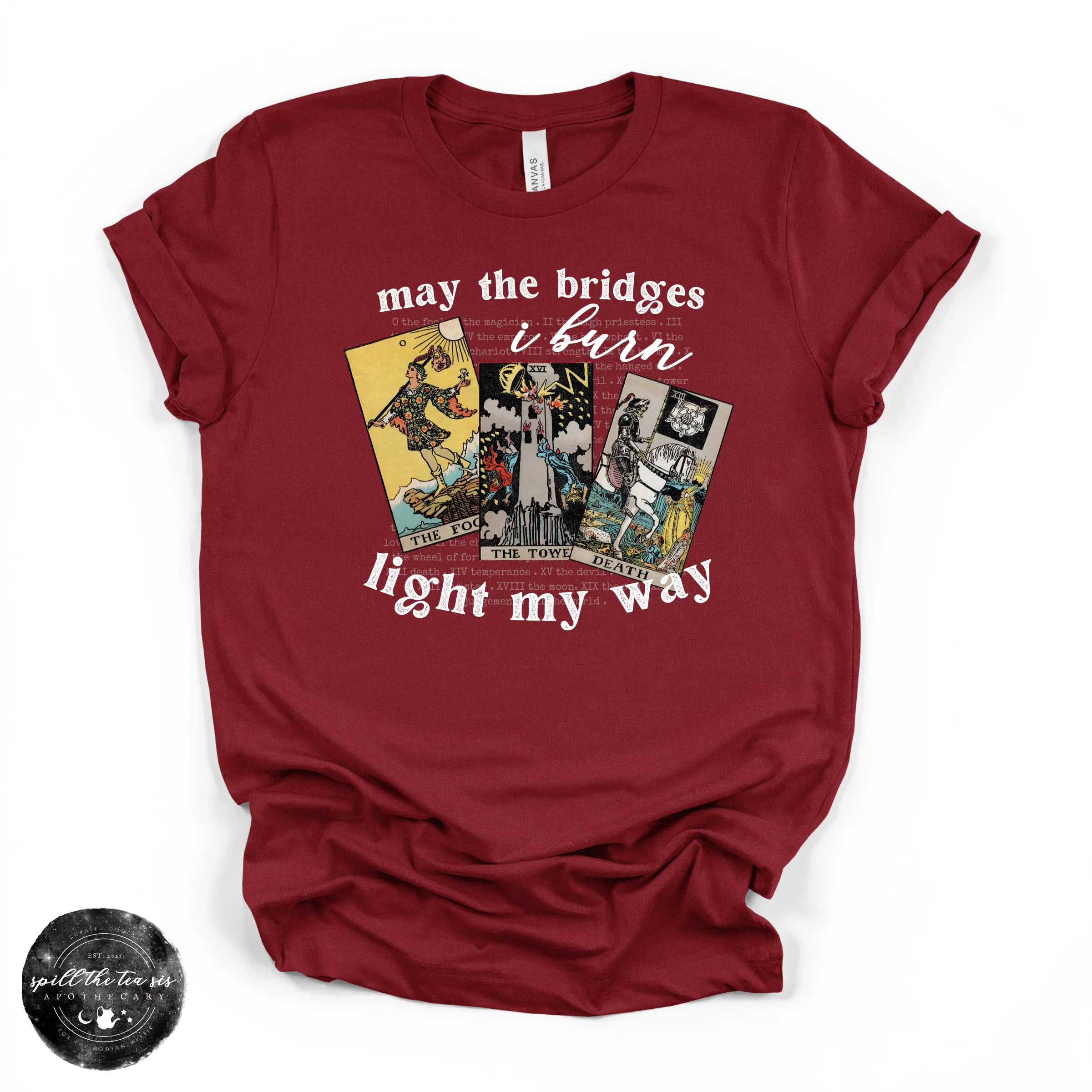 May The Bridges I Burn Light My Way Tee (WHITE DESIGN) | Bold Statement Graphic T-Shirt - Image 2