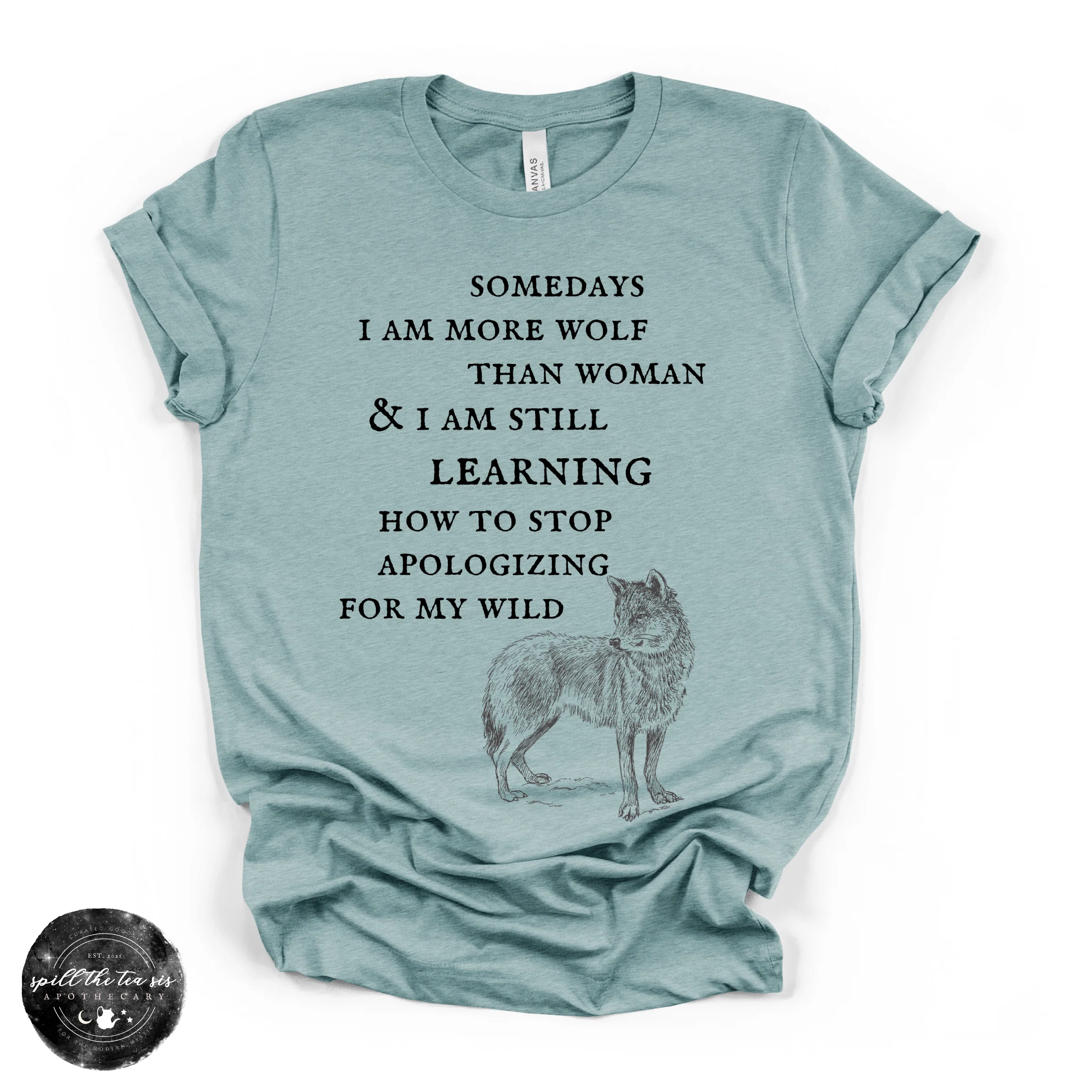 More Wolf Than Woman Tee ( BLACK DESIGN )| Wild Feminine Graphic T-Shirt - Image 2