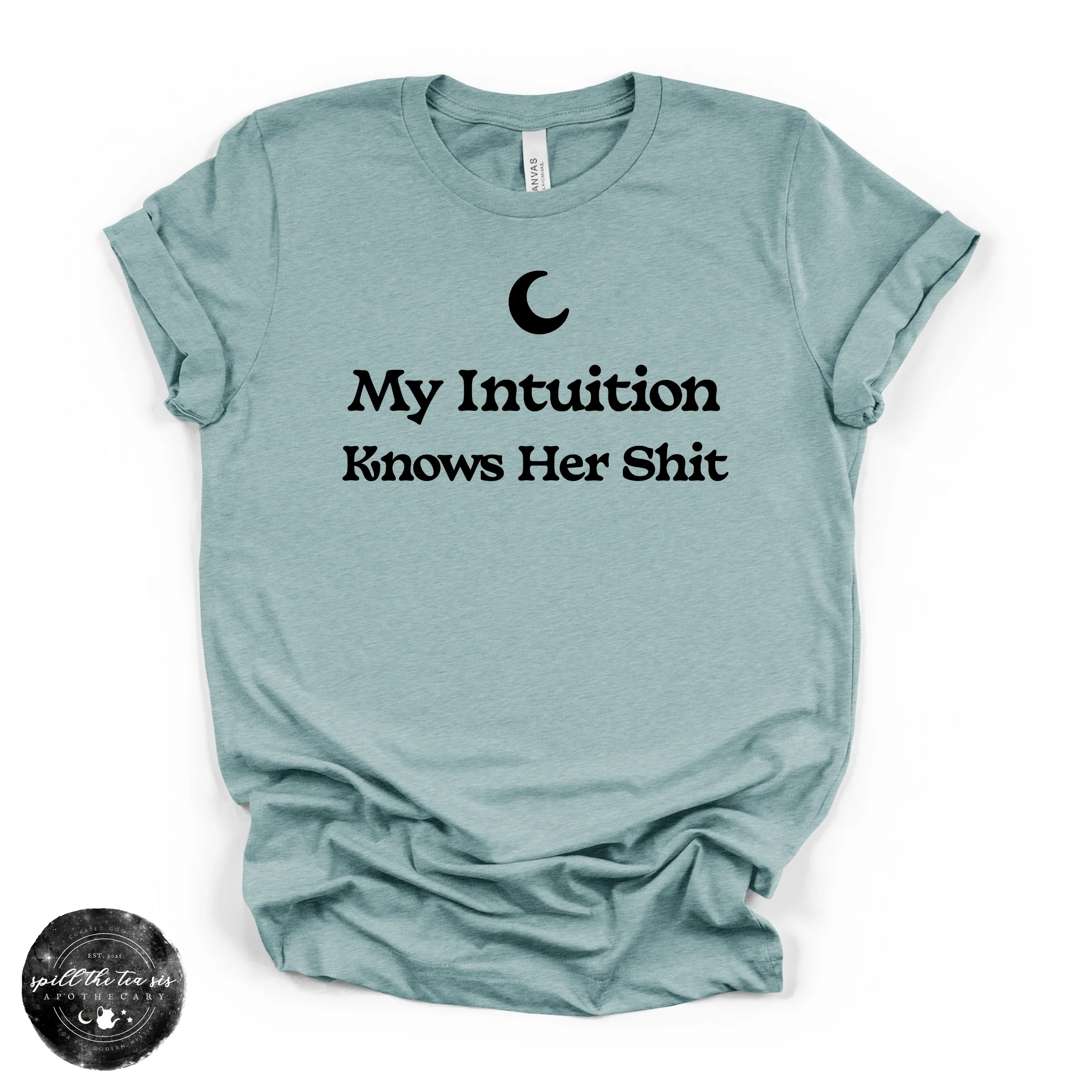 My Intuition Knows Her Sh*t Tee (BLACK DESIGN) | Funny Witchy Graphic T-Shirt - Image 4