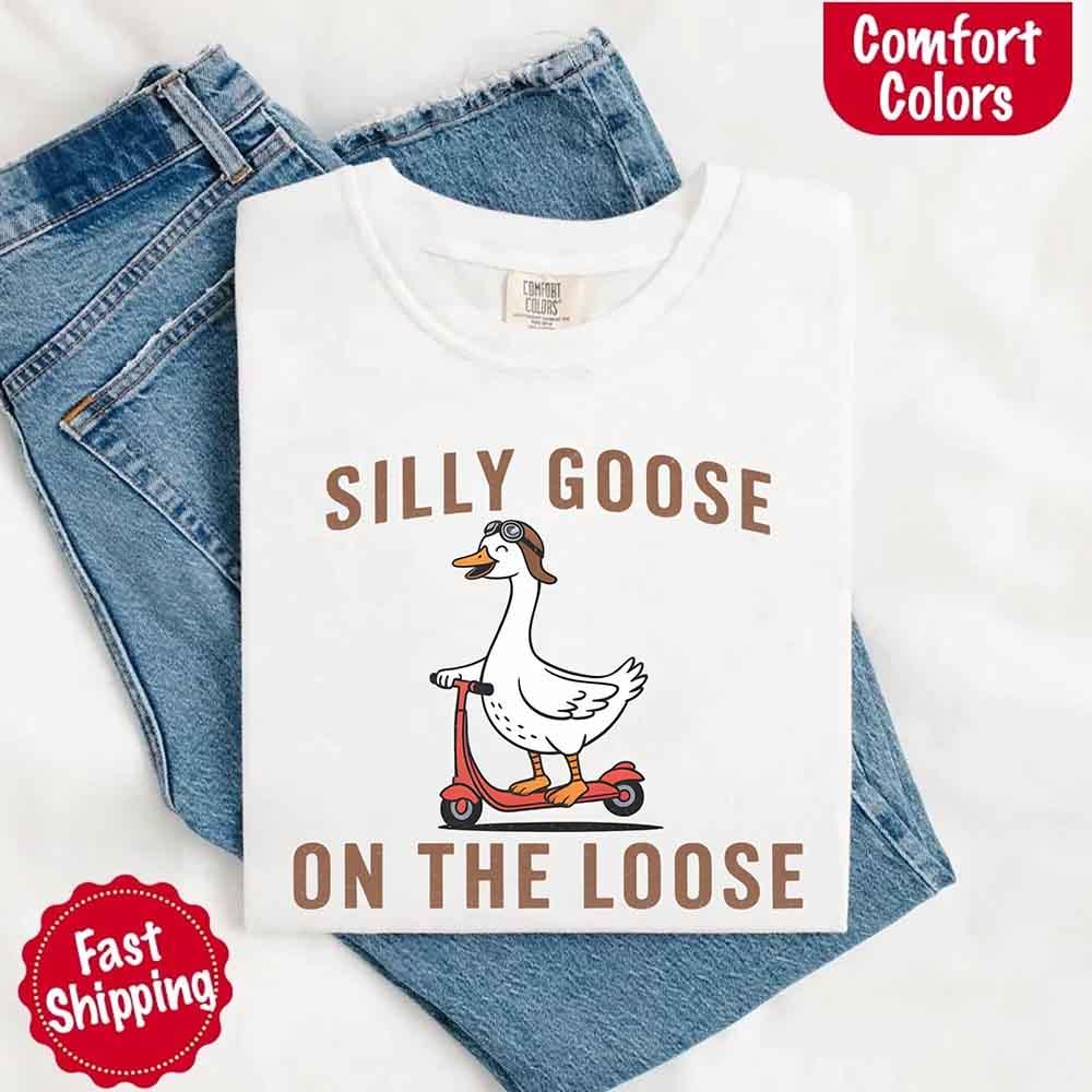 Silly Goose On The Loose Comfort Colors Tee – Funny Gift Shirt - Image 11
