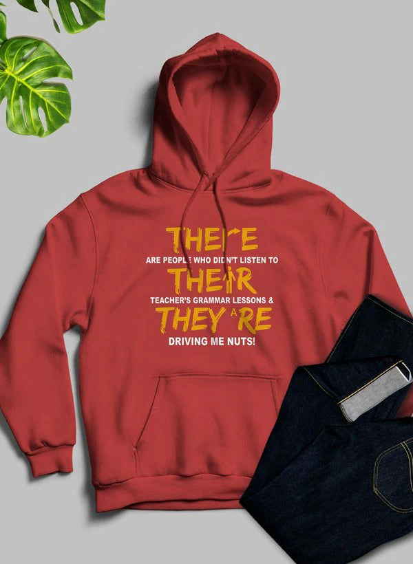 There Their & They're Hoodie - Image 36