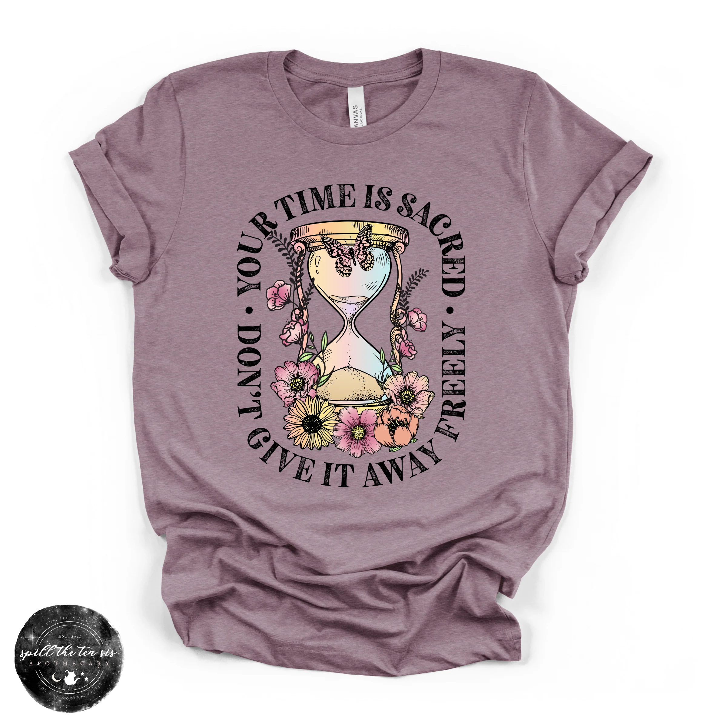 Time Is Sacred Don’t Give It Away Freely Tee | Inspirational Graphic T-Shirt - Image 4